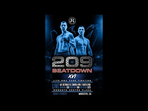 209 Beatdown XVI