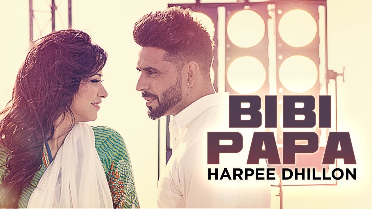 Bibi Papa Lyrics  | Punjabi | Harpee Dhillon | Desi Crew