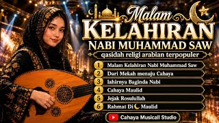 Download lagu Malam Kelahiran Nabi Muhammad SAW 🌙 | Qasidah Religi Arabian Terpopuler 2026 mp3