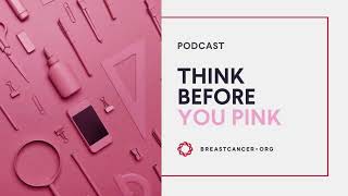 Podcast: Breast Cancer Awareness and Pink Washing