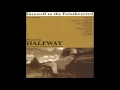 halfway - miles miles