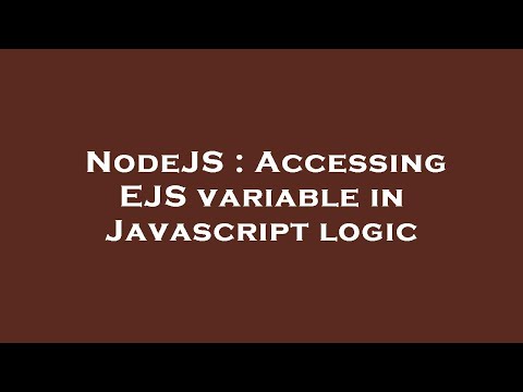 Nodejs Accessing Ejs Variable In Javascript Logic