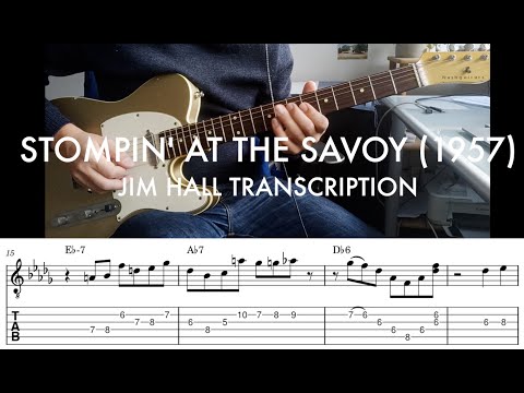 Stompin' at the Savoy - Jim Hall Transcription