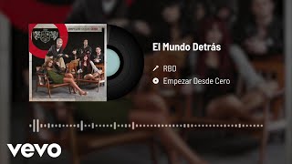 RBD - El Mundo Detrás (Audio)