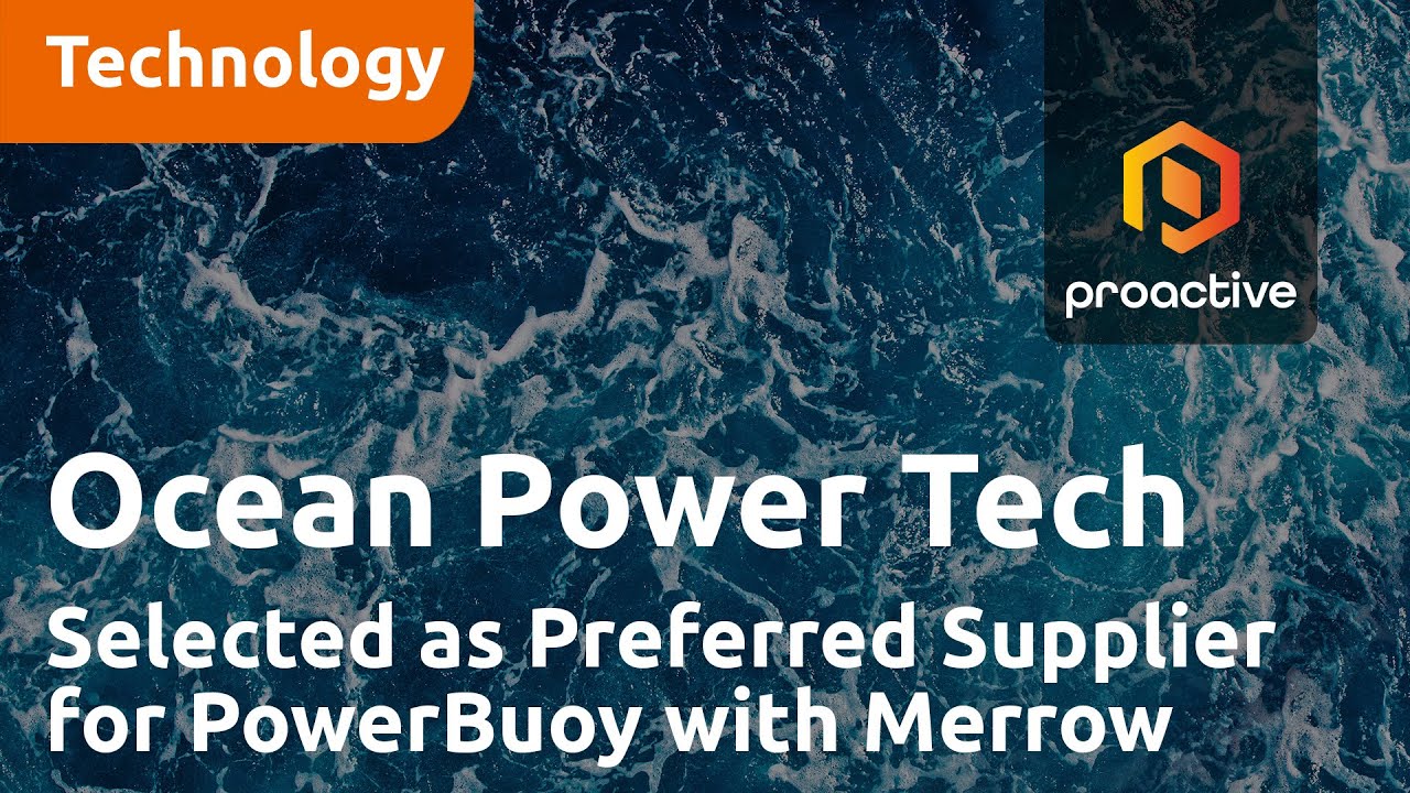 Ocean Power Technologies Selected as Preferred Supplier for PowerBuoy with Merrows in Middle East