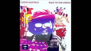 Right On For The Darkness - Curtis Mayfield