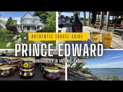 Prince Edward County Travel Guide | Top Places to Visit!