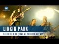 Linkin Park - Bleed It Out (Live At Milton Keynes ...