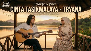 Download lagu DUET BIKIN BAPER | CINTA TASIKMALAYA - TRYANA | Melayu Duet Cover by Bang Brokey mp3