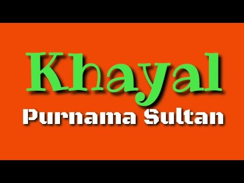 Khayal | Purnama Sultan | Lyrics | HD