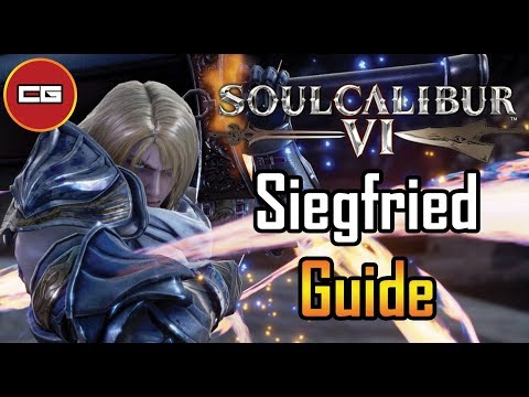 [ Soul Calibur VI ] - Siegfried Guide Episode 2 [ Dark Legacy and In Depth Combo ]