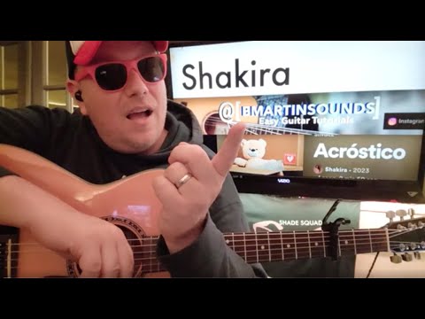 Acróstico - Shakira Guitar Tutorial (Beginner Lesson!)