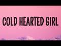 Weezer Cold Hearted Girl Go Away Lyrics