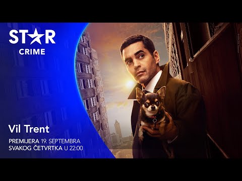 VIL TRENT: Nova sezona od 19. septembra, svakog četvrtka u 22:00 na kanalu STAR CRIME