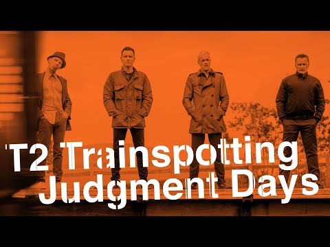 T2 Trainspotting, The Sequel Nobody Expected