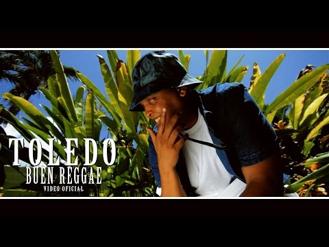 Toledo - Buen Reggae (Video Oficial) 2015