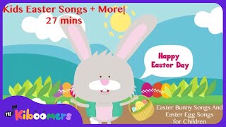 Kids Easter Songs | 27 mins Easter Song and Bunny Song Collection and More | Kids Songs Collection
