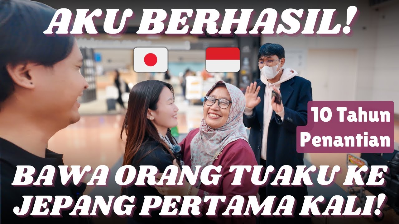 PERJUANGAN 10 TAHUN SEKOLAH & KERJA DI JEPANG, AKHIRNYA BISA BAWA ORANG TUA KE JEPANG!