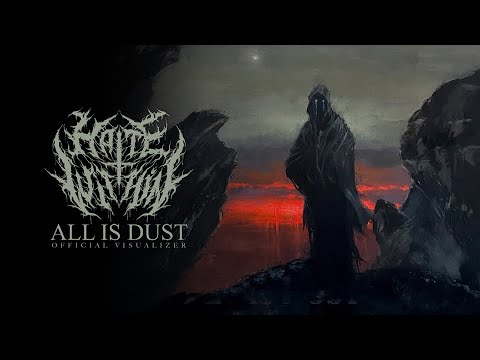 HATE WITHIN - ALL IS DUST [OFFICIAL VISUALIZER] (2025) SW EXCLUSIVE