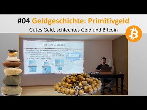 Live-Vortrag Geld/Bitcoin #04 - Geldformen der Geschichte (Primitivgeld)
