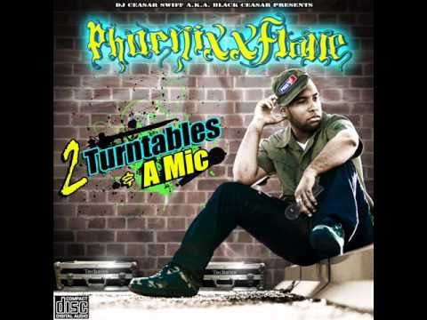 "Phoenixx Is My Character" a.k.a. Phoenixx Flame - October 3rd (2 Turntables & A Mic) Mixtape