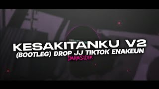 Download lagu DJ KESAKITANKU - (BOOTLEG V2) DROP JJ TIKTOK ENAKEUN 2024!! mp3 Download lagu DJ KESAKITANKU - (BOOTLEG V2) DROP JJ TIKTOK ENAKEUN 2024!! mp3