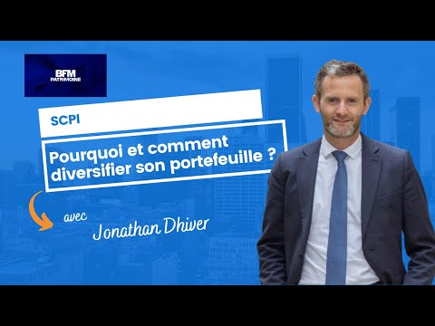 BFM Patrimoine - Jonathan Dhiver - SCPI, pourquoi et comment diversifier son portefeuille ?