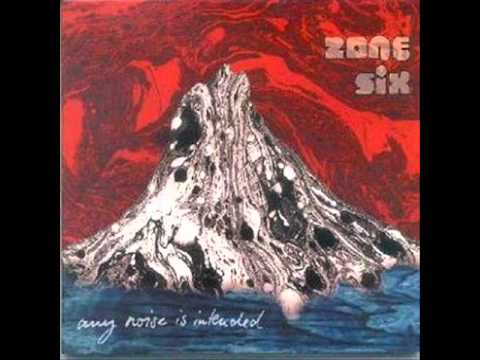 Zone Six - Any Noise is Intended