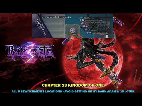 Bayonetta 3 walkthrough - All 5 bewitchments in chapter 13 - Avoid getting hit by dark adam