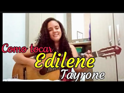 Edilene - Tayrone Cigano