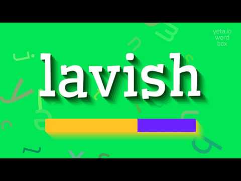 HOW TO SAY LAVISH? #lavish