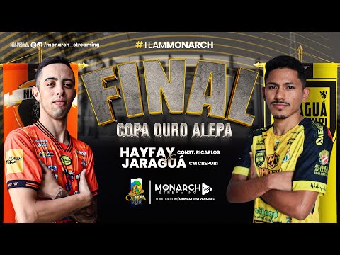 COPA OURO -  HAY FAY x JARAGUÁ