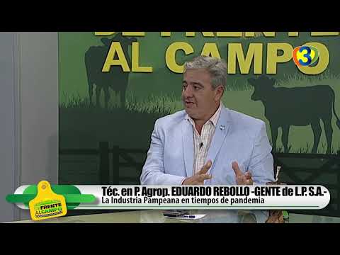 DE FRENTE AL CAMPO junto al SECTOR PRODUCTIVO PAMPEANO -EDUARDO REBOLLO-