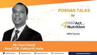 POSHAN Talks — Tara Chand, Head CSR OakNorth India