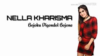 Download lagu Nella Kharisma - Bojoku Digondol Bojone(LIRIK)Full HD mp3 Download lagu Nella Kharisma - Bojoku Digondol Bojone(LIRIK)Full HD mp3