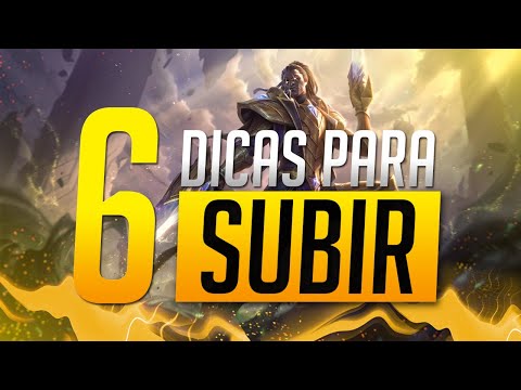 6 DICAS PARA SUBIR DE ELO (MINDSET)