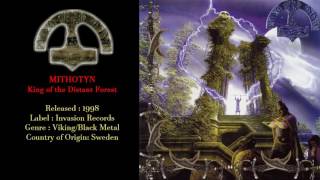Mithotyn - King of the Distant Forest (1998) Full Album