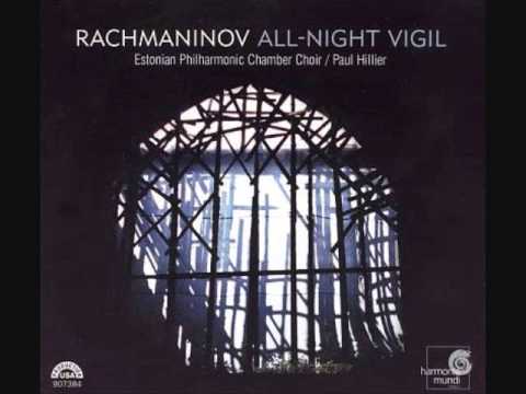 11 - My Soul Doth Magnify the Lord - Rachmaninov Vespers, Estonian Philharmonic Chamber Choir