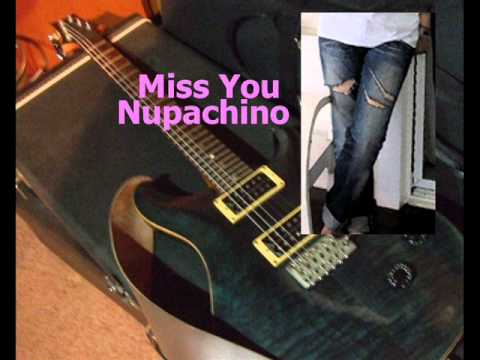 Miss You - Nupachino