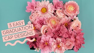 Decorating Graduation Cap Ideas | 3 Graduation Cap Designs