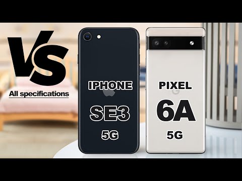 Google Pixel 6a VS iPhone SE 2022