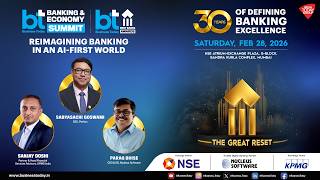 Reimagining Banking In An AI-First World | The Great Reset | BT Banking Summit