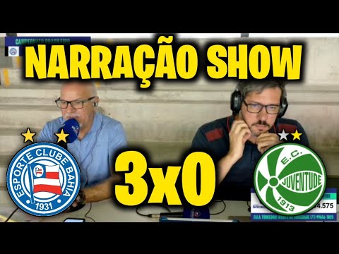 NARRAÇÃO E REAÇÕES SHOW NO TRIUNFO DO ESQUADRÃO - BAHIA 3X0 JUVENTUDE [ BRASILEIRÃO SÉRIE A 2025 ] 