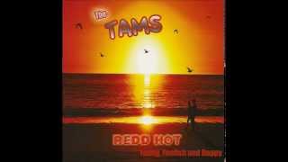 The Tams - Be Young, Be Foolish, Be Happy
