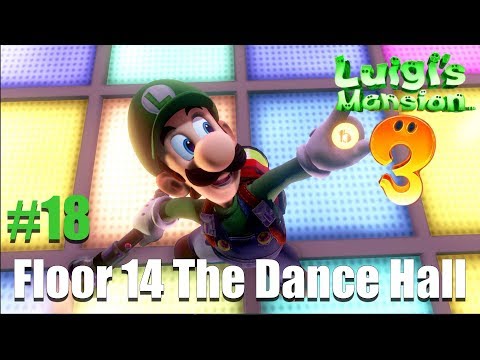 Luigi's Mansion 3 - Walkthrough #18 - Floor 14 The Dance Hall