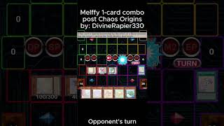 Melffy 1-card combo post Chaos Origins #yugioh #yugiohmasterduel #yugiohcommunity #yugiohtcg
