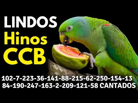 HINOS CCB 102-7-223-36-141-88-215-62-250-154-13-84-190-247-163-2-209-121-58-176 CANTADOS