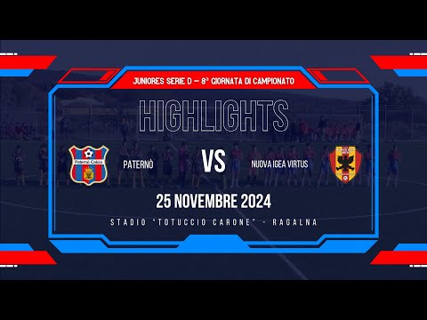 Highlights Paternò Calcio - Nuova Igea Virtus U19 | Juniores - Serie D | 25.11.2024