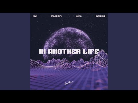 In Another Life - Extended Mix