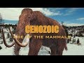 Cenozoic: Age of the Mammals